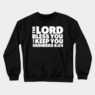 Numbers 6-24 Lord Bless You and Keep You Crewneck Sweatshirt